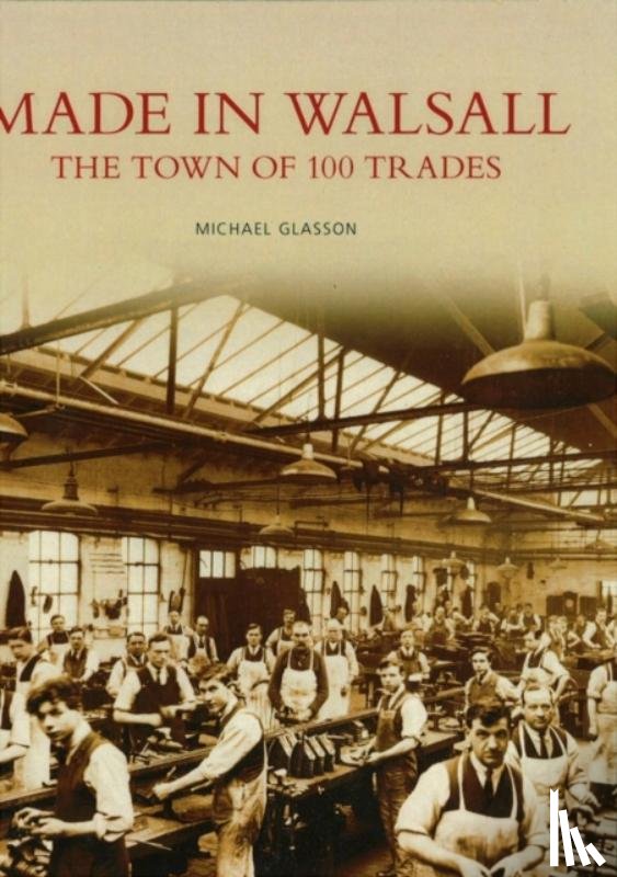 Glasson, Mike - Made in Walsall