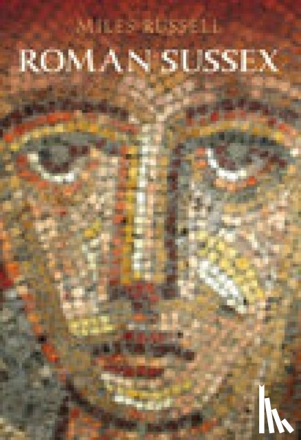 Russell, Dr Miles - Roman Sussex