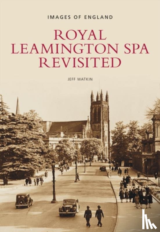 Watkin, Jeff - Royal Leamington Spa Revisited