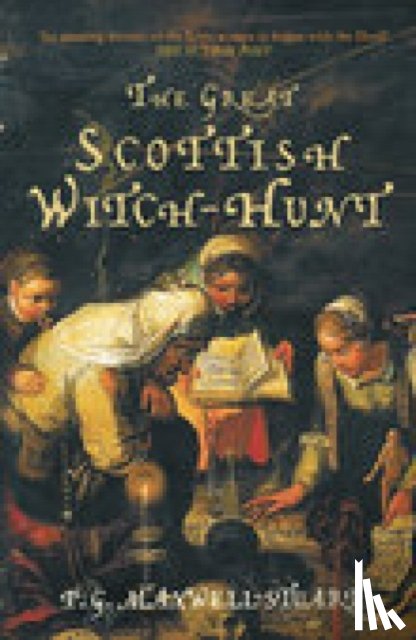 Maxwell-Stuart, P G - The Great Scottish Witch-Hunt