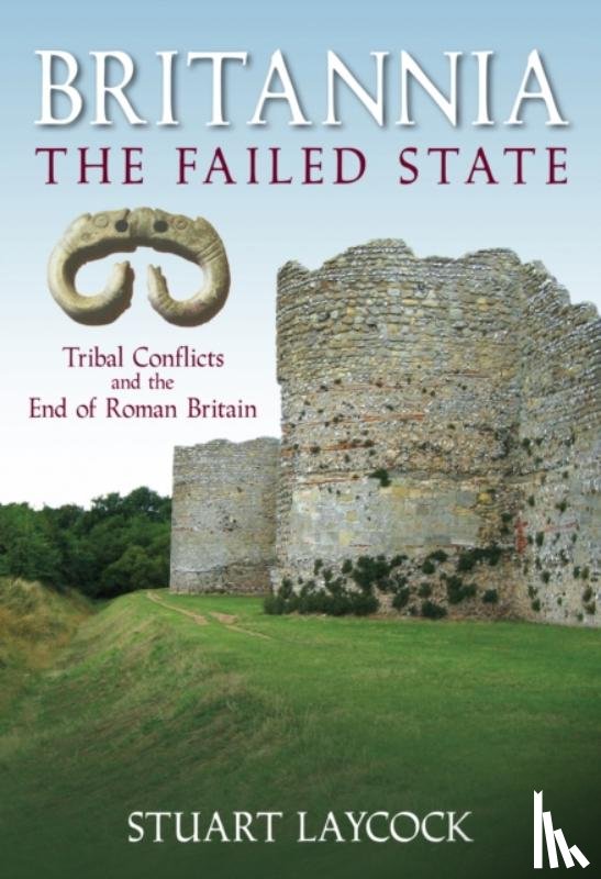 Laycock, Stuart - Britannia: The Failed State