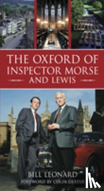 Leonard, Bill - The Oxford of Inspector Morse and Lewis