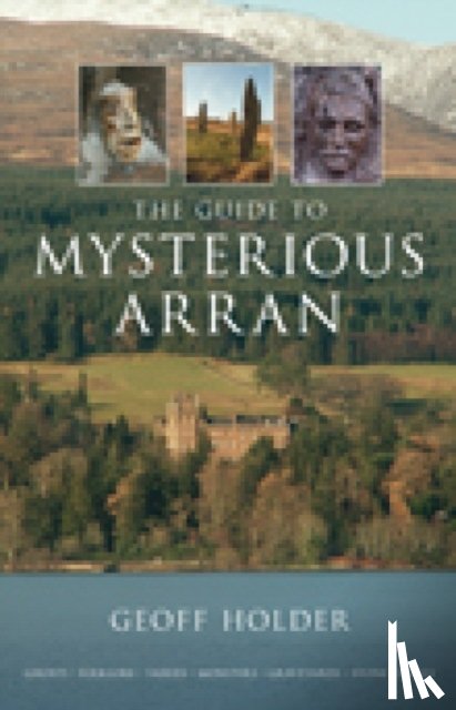Holder, Geoff - The Guide to Mysterious Arran