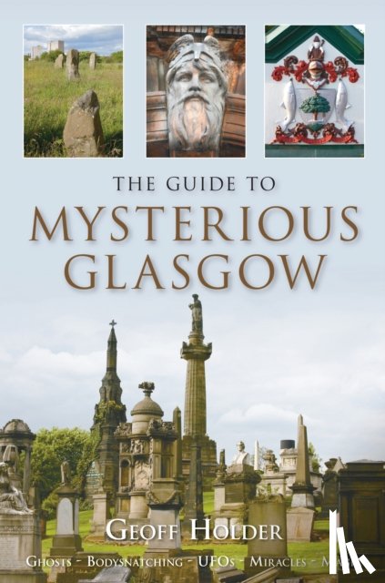 Holder, Geoff - The Guide to Mysterious Glasgow