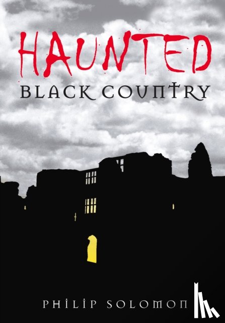 Solomon, Philip - Haunted Black Country