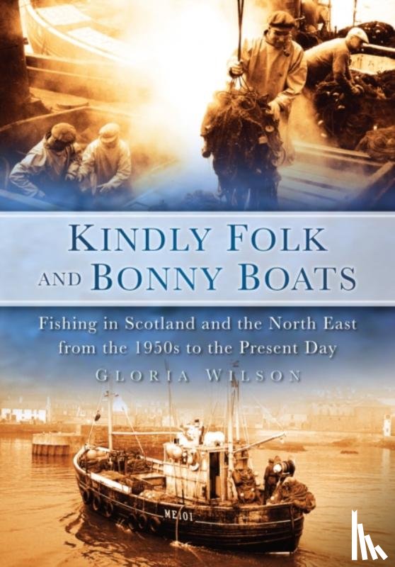 Wilson, Gloria - Kindly Folk and Bonny Boats