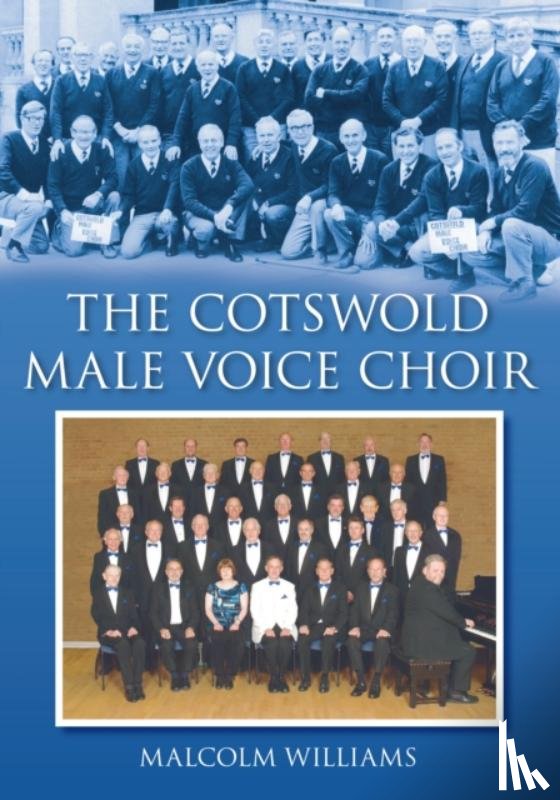 Williams, Malcolm - The Cotswold Male Voice Choir