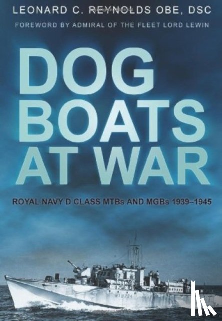 Reynolds, Leonard C - Dog Boats at War