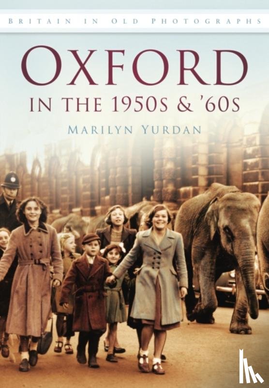 Yurdan, Marilyn - Oxford in the 1950s and '60s