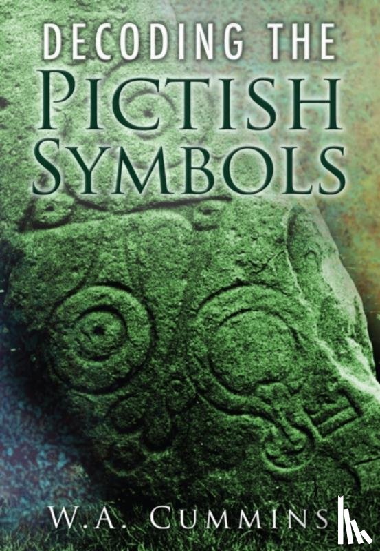 Cummins, W A - Decoding the Pictish Symbols