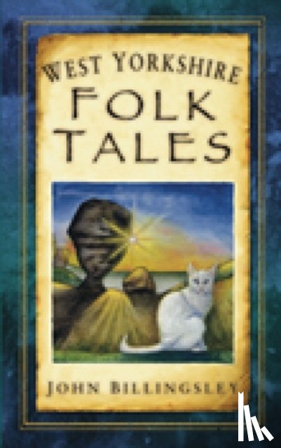 Billingsley, John - West Yorkshire Folk Tales