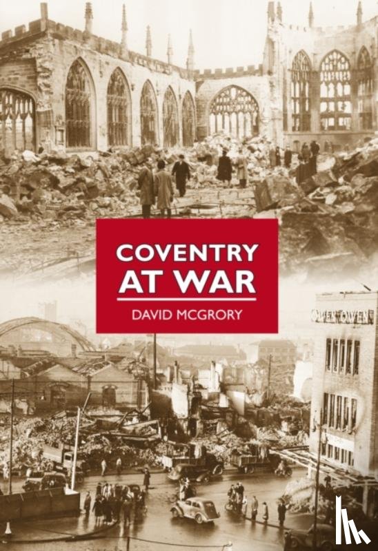 McGrory, David - Coventry at War