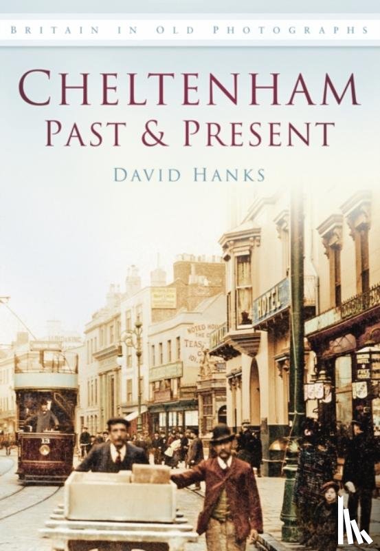 Hanks, David - Cheltenham Past and Present