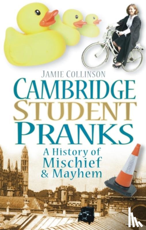 Collinson, Jamie - Cambridge Student Pranks