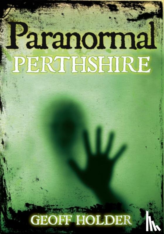 Holder, Geoff - Paranormal Perthshire