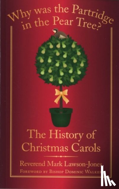 Lawson-Jones, Revd Mark - Why Was the Partridge in the Pear Tree?