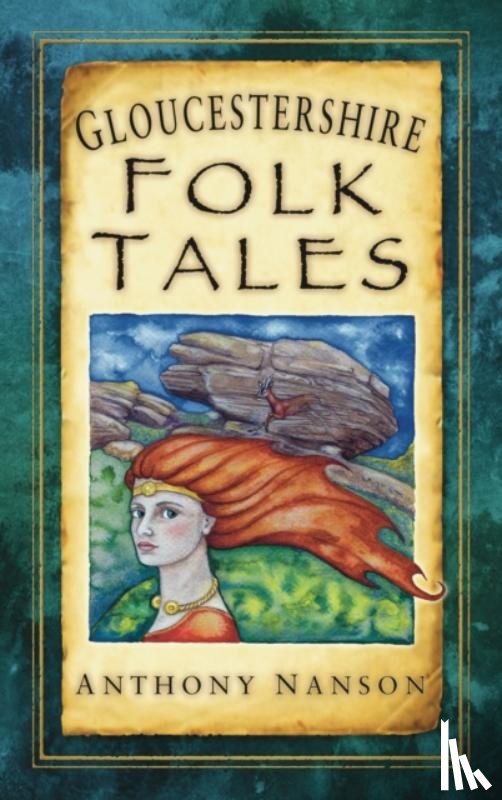 Nanson, Anthony - Gloucestershire Folk Tales