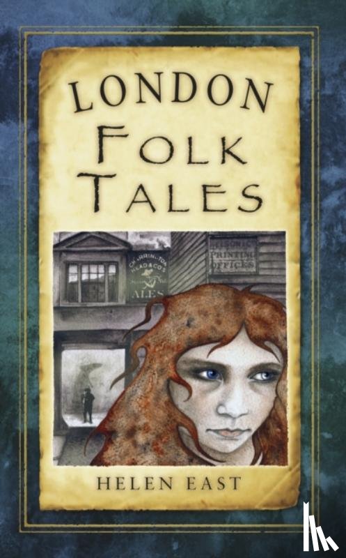 East, Helen - London Folk Tales
