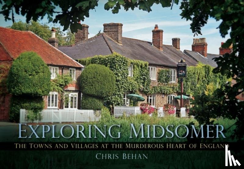 Behan, Chris - Exploring Midsomer