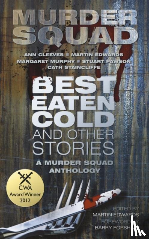 Murder Squad - Best Eaten Cold and Other Stories