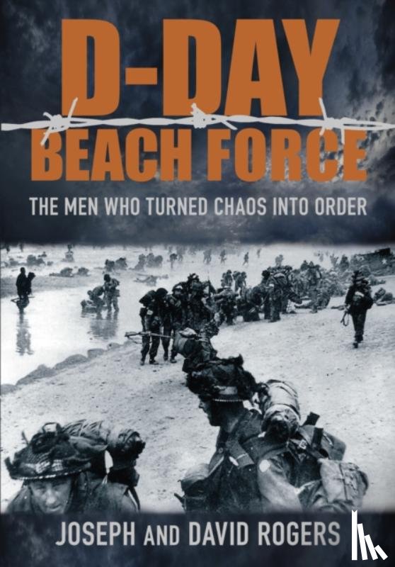 Rogers, David, Rogers, Joseph - D-Day Beach Force