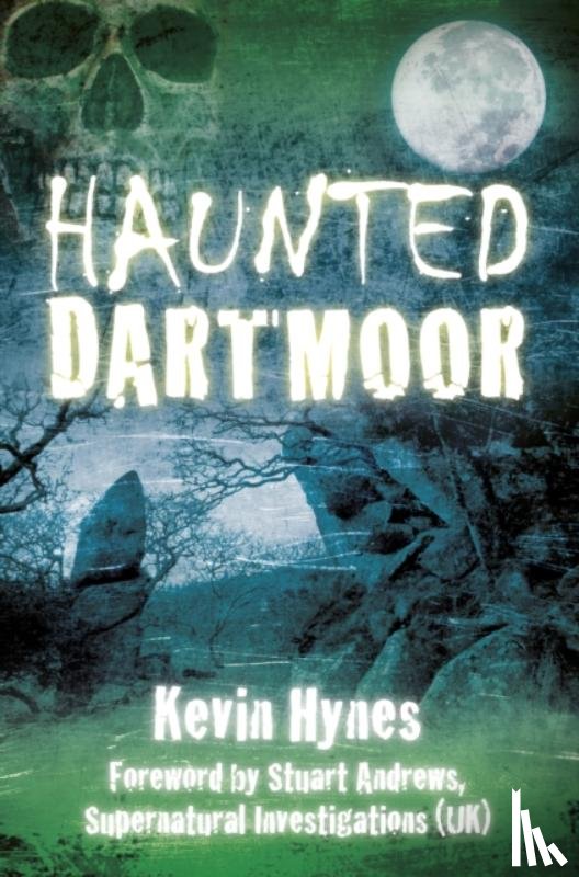 Hynes, Kevin - Haunted Dartmoor
