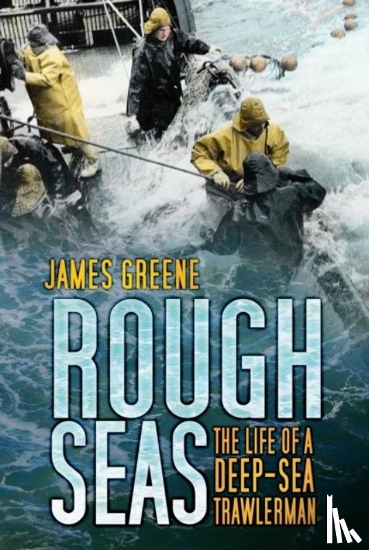 Greene, James - Rough Seas