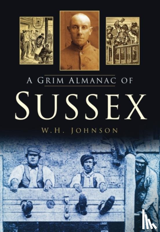 Johnson, W H - A Grim Almanac of Sussex