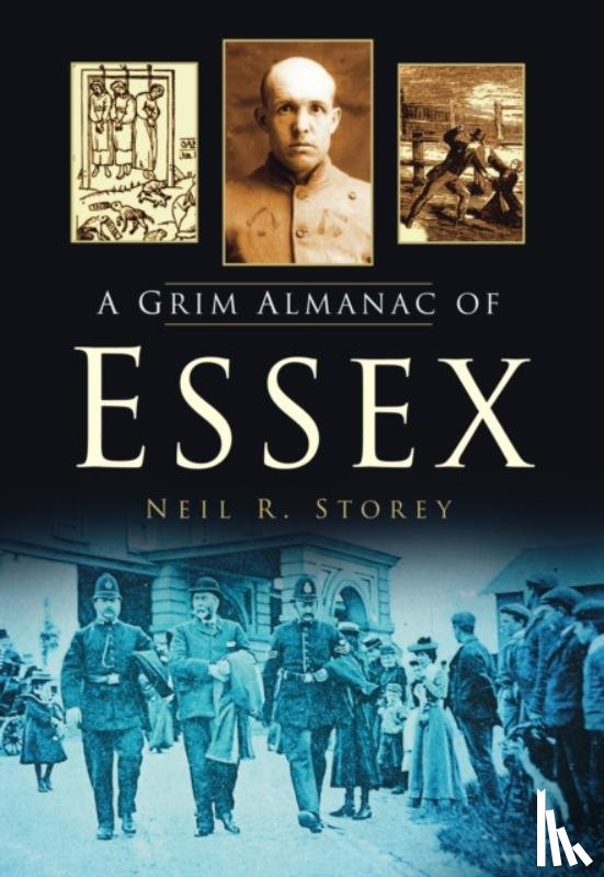 Storey, Neil R - A Grim Almanac of Essex