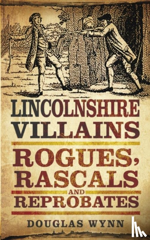 Wynn, Douglas - Lincolnshire Villains