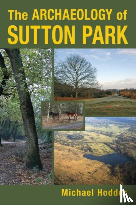 Hodder, Michael - The Archaeology of Sutton Park