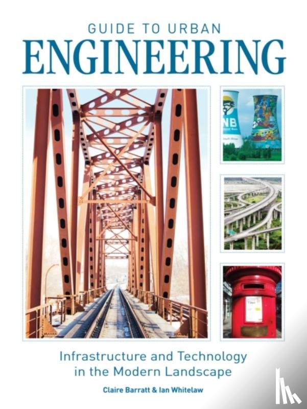 Barratt, Claire, Whitelaw, Ian - Guide to Urban Engineering