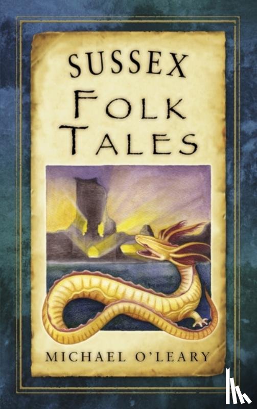 O'Leary, Michael - Sussex Folk Tales