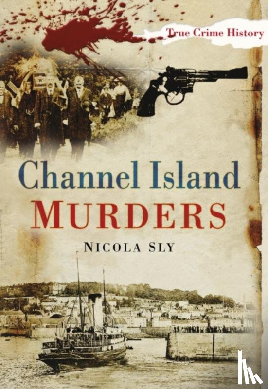 Sly, Nicola - Channel Island Murders