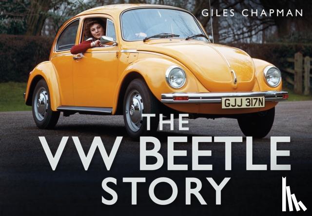 Chapman, Giles - The VW Beetle Story