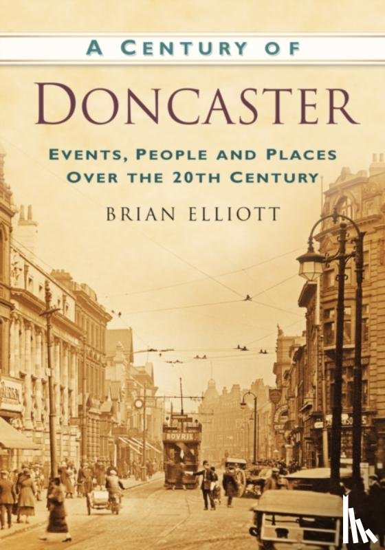 Elliott, Brian - A Century of Doncaster