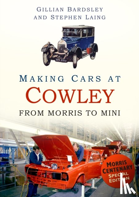 Bardsley, Gillian, Laing, Stephen - Making Cars at Cowley