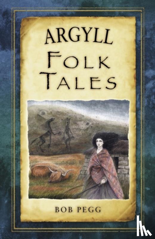 Pegg, Bob - Argyll Folk Tales