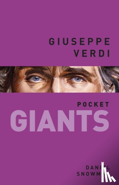 Snowman, Daniel - Giuseppe Verdi: pocket GIANTS