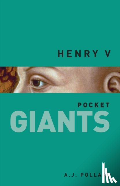 Pollard, A.J. - Henry V: pocket GIANTS