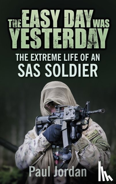 Jordan, Paul - The Easy Day was Yesterday