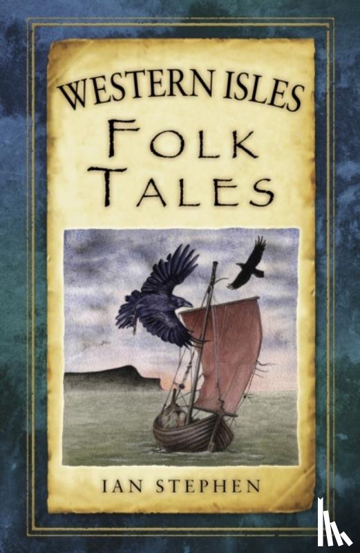 Stephen, Ian - Western Isles Folk Tales