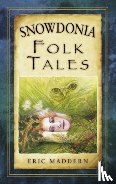 Maddern, Eric - Snowdonia Folk Tales