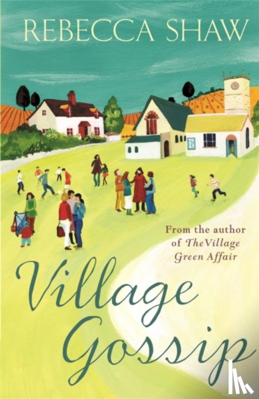 Shaw, Rebecca - Village Gossip