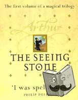 Crossley-Holland, Kevin - Arthur: The Seeing Stone