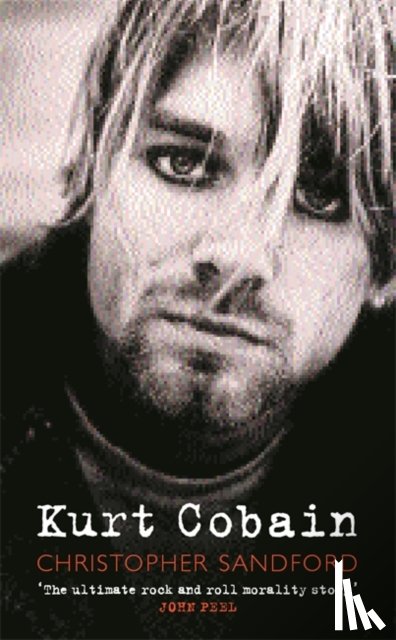Sandford, Christopher - Kurt Cobain