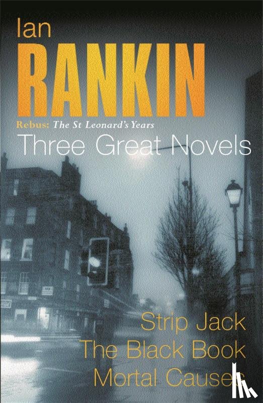 Rankin, Ian - Ian Rankin: Three Great Novels