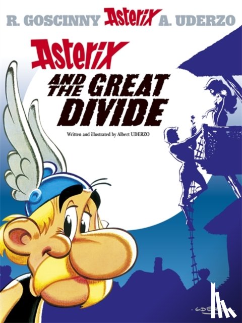 Uderzo, Albert - Asterix: Asterix and The Great Divide