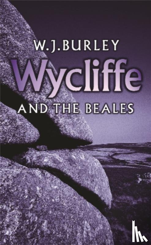 Burley, W.J. - Wycliffe and the Beales