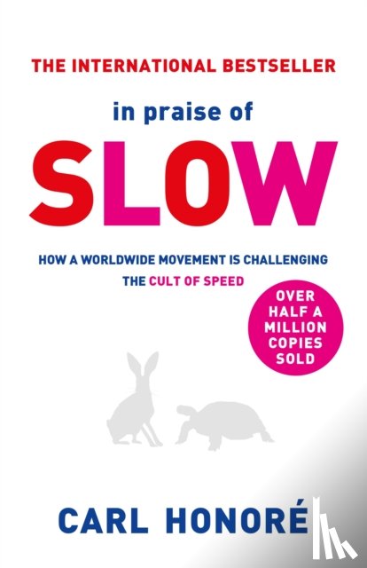 Honore, Carl - In Praise of Slow